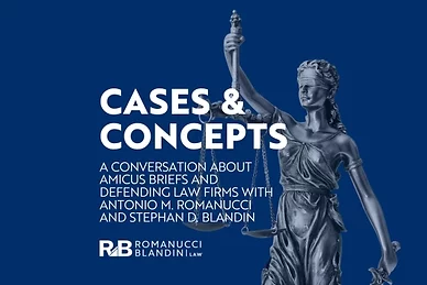 Cases and Concepts: A conversation about amicus briefs and defending law firms