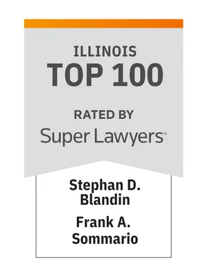 Super Lawyers 2026 Illinois  Top 100 List - Founding Partner Stephan D. Blandin and Senior Partner Frank A. Sommario